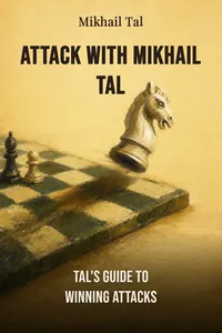 Attack with Mikhail Tal