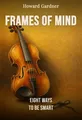 Frames of Mind