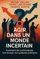 Couverture de 'Agir dans un monde incertain'