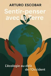 Couverture de 'Sentir penser avec la terre'