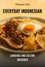Everyday Indonesian