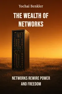 The Wealth of Networks