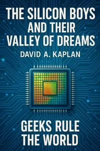 Cover of 'The silicon boys and their valley of dreams'