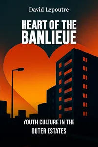 Heart of the Banlieue