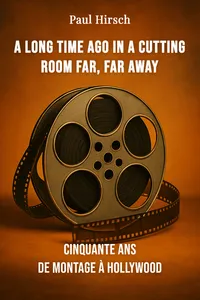 A Long Time Ago in a Cutting Room Far, Far Away