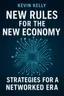 Cover of 'New rules for the new economy'