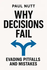 Cover of 'Why decisions fail'