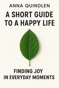 Cover of 'A short guide to a happy life'