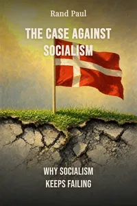The Case Against Socialism