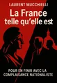 Couverture de 'La france telle quelle est'