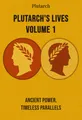Plutarch's Lives Volume 1