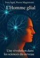 Couverture de 'Lhomme glial'