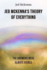 Jed McKenna's Theory of Everything