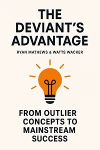 Cover of 'The deviants advantage'