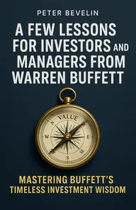 Cover of 'A few lessons for investors and managers from warren buffett'