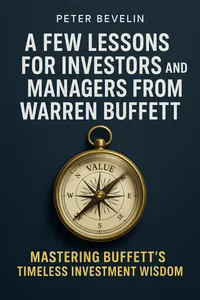 Cover of 'A few lessons for investors and managers from warren buffett'