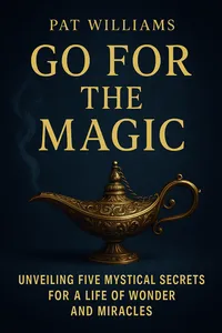 Cover of 'Go for the magic'