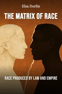 The Matrix of Race