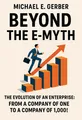 Cover of 'Beyond the e myth'