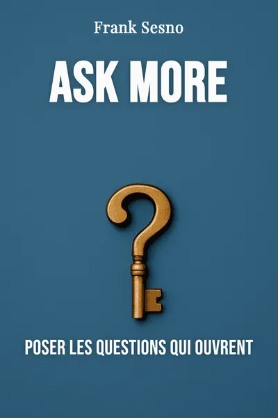 Ask more