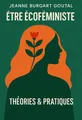 Couverture de 'Etre ecofeministe'