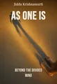 As One Is