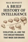 Cover of 'A brief history of intelligence'