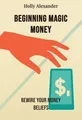 Beginning Magic Money