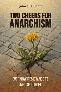 Two Cheers for Anarchism