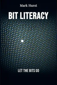 Bit Literacy