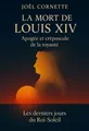 Couverture de 'La mort de louis xiv apogee et crepuscule de la royaute'
