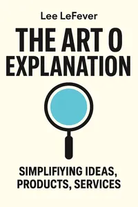 Cover of 'The art of explanation'