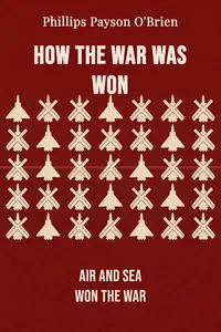 How the War Was Won
