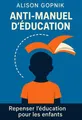 Couverture de 'Anti manuel deducation'