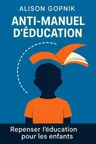 Couverture de 'Anti manuel deducation'