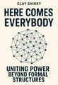 Cover of 'Here comes everybody'
