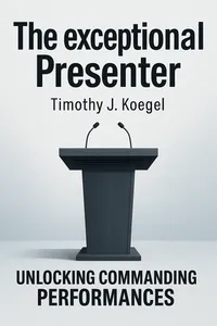 Cover of 'The exceptional presenter'