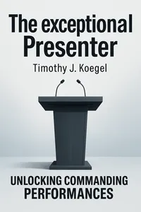 Cover of 'The exceptional presenter'
