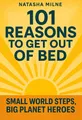 Cover of '101 reasons to get out of bed'