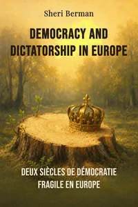 Democracy and Dictatorship in Europe