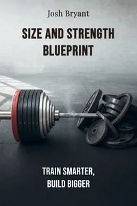 Size and Strength Blueprint