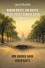Human Rights and United States Policy Toward Latin America