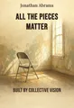 All the Pieces Matter