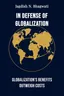 In Defense of Globalization