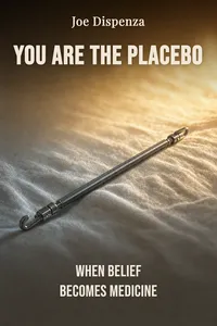 You Are the Placebo