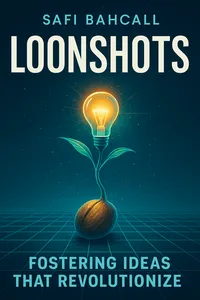 Cover of 'Loonshots'