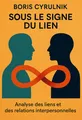 Couverture de 'Sous le signe du lien'