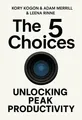 Cover of 'The 5 choices'