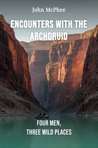 Encounters with the Archdruid