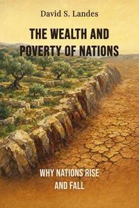 The Wealth and Poverty of Nations